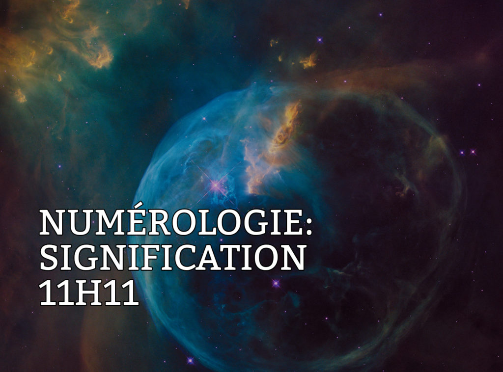 Numérologie signification 11h11