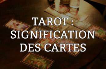 Signification des cartes du tarot